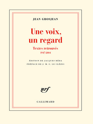 cover image of Une voix, un regard--Textes retrouvés (1947-2004)